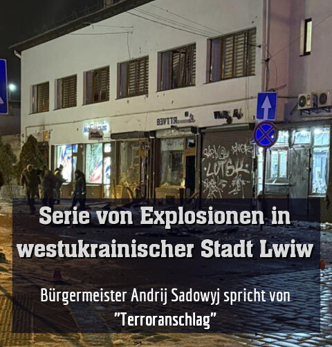 Bürgermeister Andrij Sadowyj spricht von "Terroranschlag"