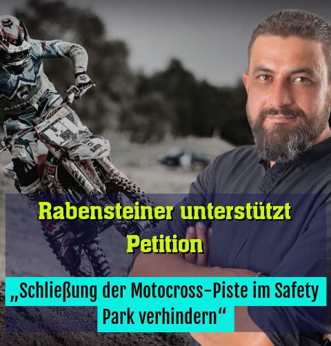 „Schließung der Motocross-Piste im Safety Park verhindern“