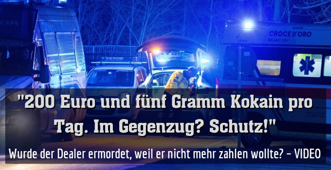 Wurde der Dealer ermordet, weil er nicht mehr zahlen wollte? – VIDEO