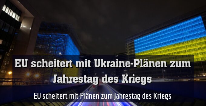 EU scheitert mit Plänen zum Jahrestag des Kriegs