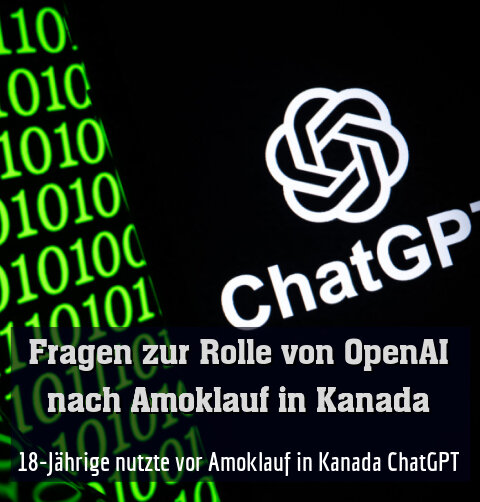 18-Jährige nutzte vor Amoklauf in Kanada ChatGPT