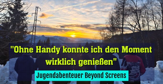 Jugendabenteuer Beyond Screens