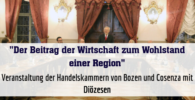 Veranstaltung der Handelskammern von Bozen und Cosenza