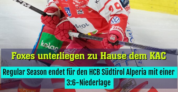Regular Season endet für den HCB Südtirol Alperia mit einer 3:6-Niederlage
