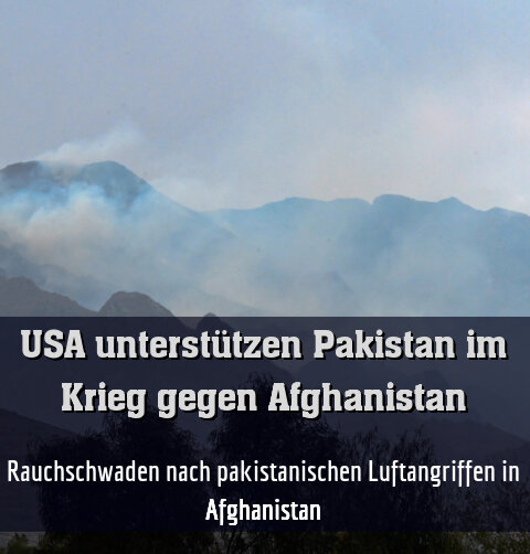 Rauchschwaden nach pakistanischen Luftangriffen in Afghanistan