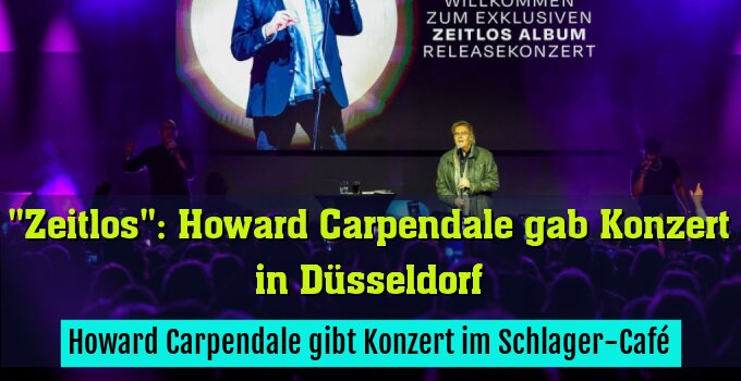 Howard Carpendale gibt Konzert im Schlager-Café
