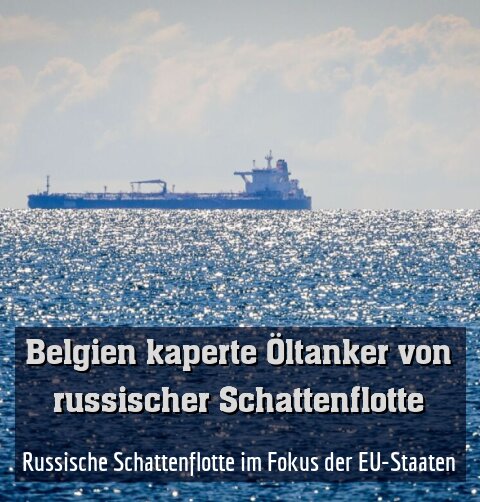 Russische Schattenflotte im Fokus der EU-Staaten