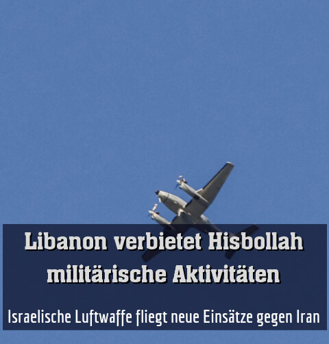 Israelische Luftwaffe fliegt neue Einsätze gegen Iran