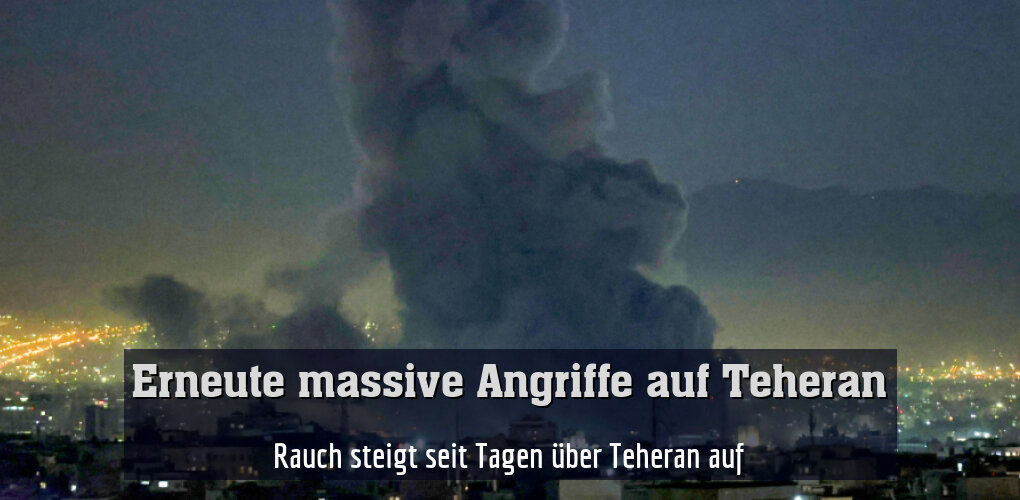 Rauch steigt seit Tagen über Teheran auf