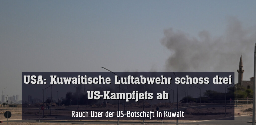Rauch über der US-Botschaft in Kuwait