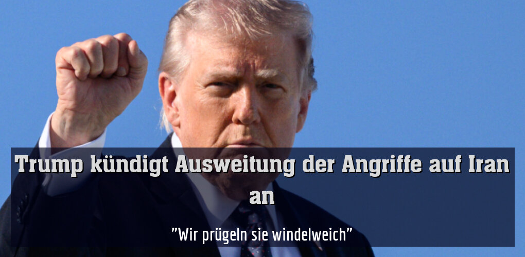 "Wir prügeln sie windelweich"