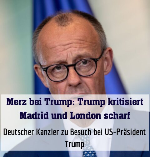 Deutscher Kanzler zu Besuch bei US-Präsident Trump