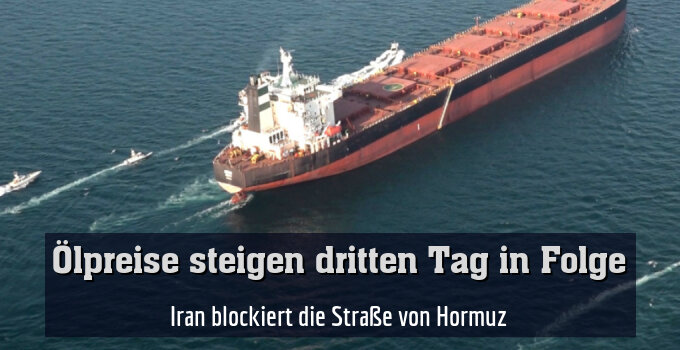 Iran blockiert die Straße von Hormuz