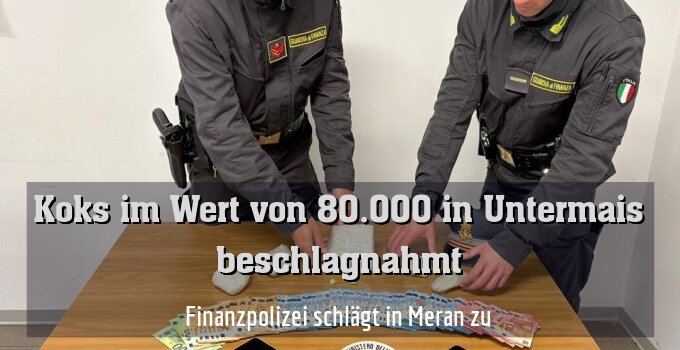 Finanzpolizei schlägt in Meran zu