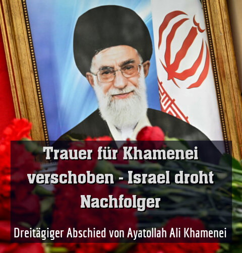 Dreitägiger Abschied von Ayatollah Ali Khamenei