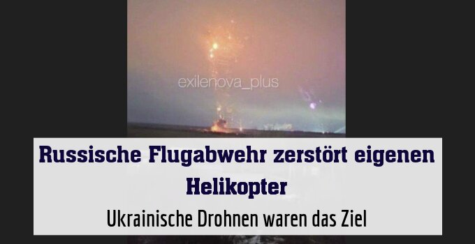 Ukrainische Drohnen waren das Ziel