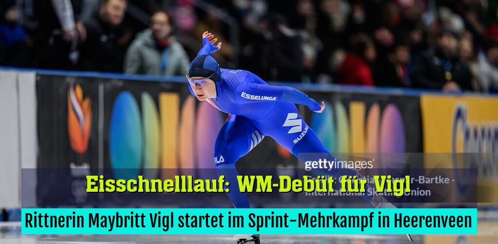 Rittnerin Maybritt Vigl startet im Sprint-Mehrkampf in Heerenveen