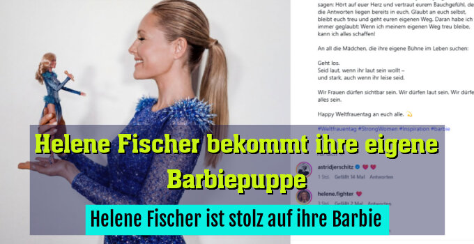 Helene Fischer ist stolz auf ihre Barbie