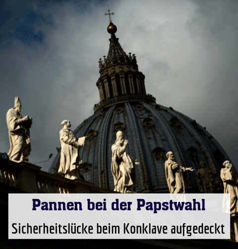 Sicherheitslücke beim Konklave aufgedeckt