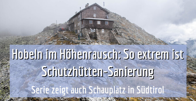 Serie zeigt auch Schauplatz in Südtirol