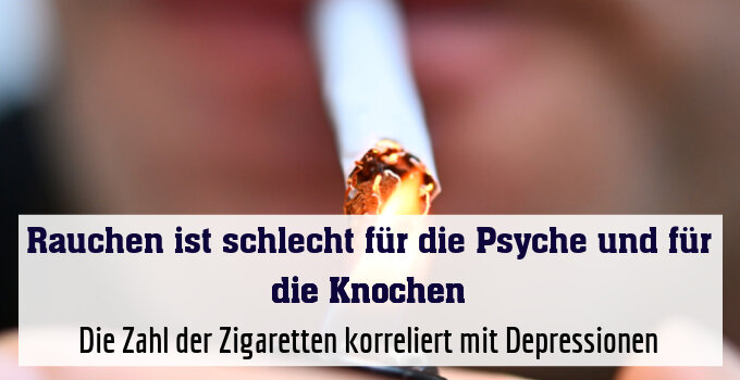 Die Zahl der Zigaretten korreliert mit Depressionen