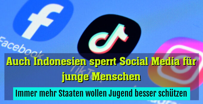 Immer mehr Staaten wollen Jugend besser schützen