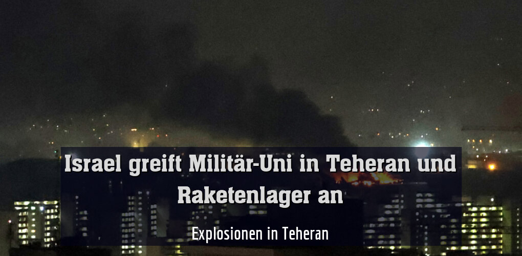 Explosionen in Teheran