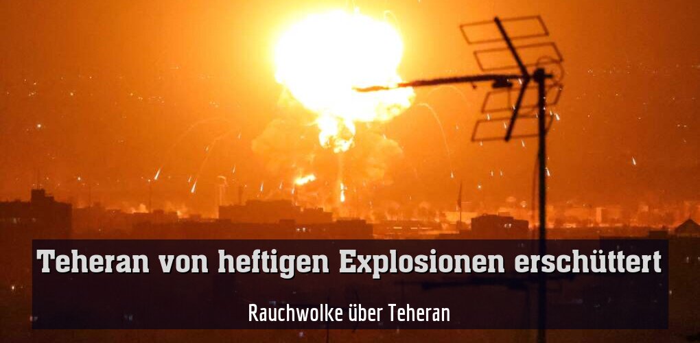 Feuerball über Teheran