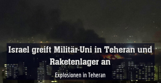 Explosionen in Teheran
