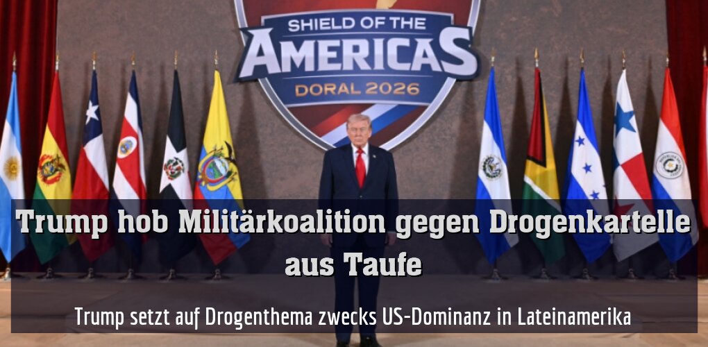 Trump setzt auf Drogenthema zwecks US-Dominanz in Lateinamerika