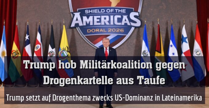 Trump setzt auf Drogenthema zwecks US-Dominanz in Lateinamerika