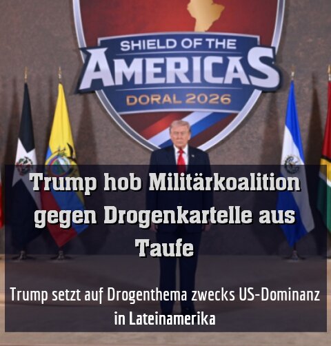 Trump setzt auf Drogenthema zwecks US-Dominanz in Lateinamerika