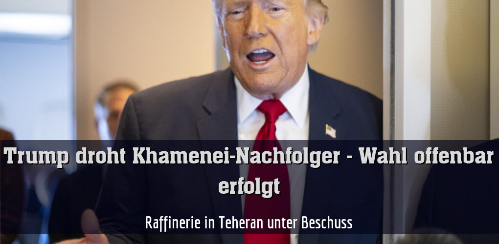 Donald Trump droht neuen iranischen Führer unverhohlen mit dem Tod