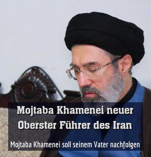Mojtaba Khamenei soll seinem Vater nachfolgen