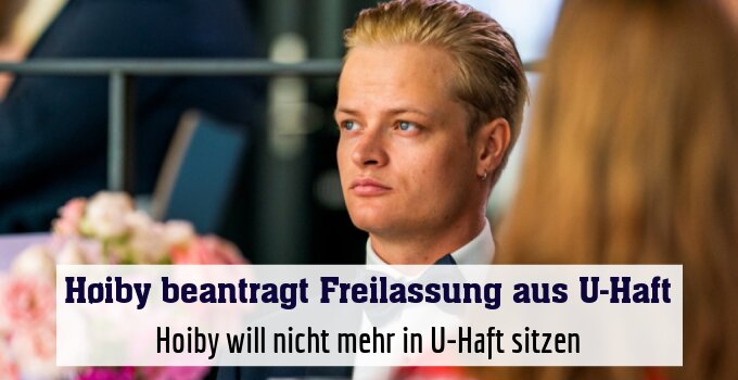 Hoiby will nicht mehr in U-Haft sitzen