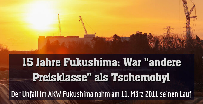 Der Unfall im AKW Fukushima nahm am 11. März 2011 seinen Lauf