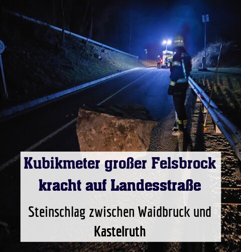 Steinschlag zwischen Waidbruck und Kastelruth