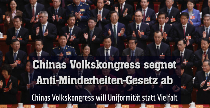 Chinas Volkskongress will Uniformität statt Vielfalt