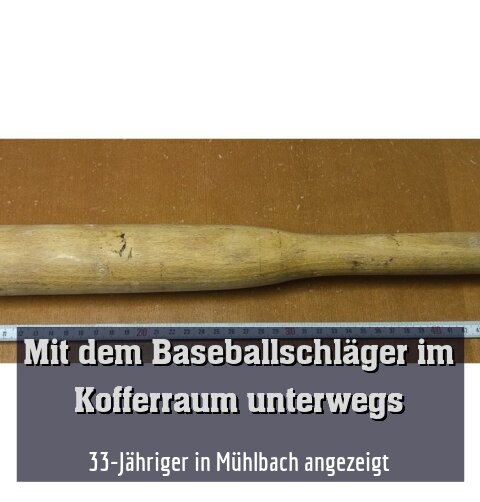 33-Jähriger in Mühlbach angezeigt