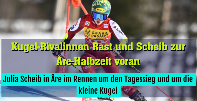 Julia Scheib in Åre im Rennen um den Tagessieg und um die kleine Kugel