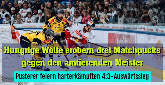Pusterer feiern harterkämpften 4:3-Auswärtssieg
