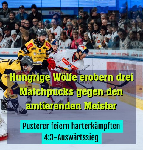 Pusterer feiern harterkämpften 4:3-Auswärtssieg