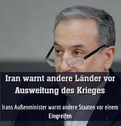Irans Außenminister warnt andere Staaten vor einem Eingreifen