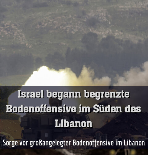 Sorge vor großangelegter Bodenoffensive im Libanon