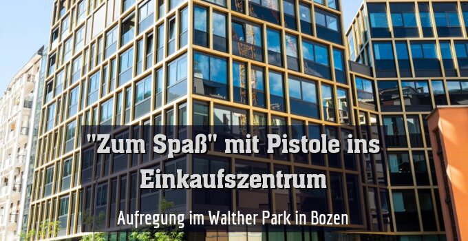 Aufregung im Walther Park in Bozen
