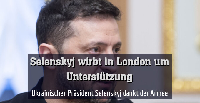 Ukrainischer Präsident Selenskyj dankt der Armee