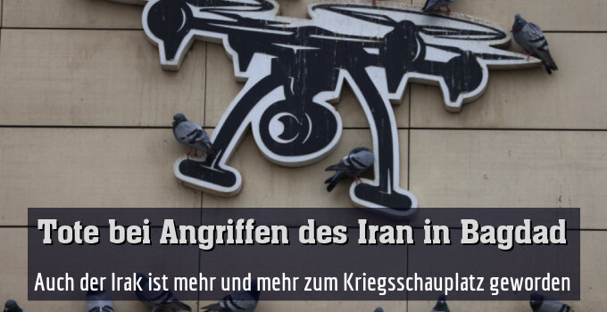 Auch der Irak ist mehr und mehr zum Kriegsschauplatz geworden