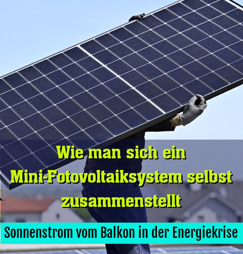 Sonnenstrom vom Balkon in der Energiekrise