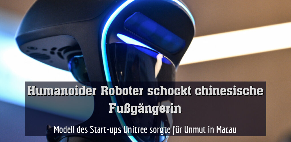 Modell des Start-ups Unitree sorgte für Unmut in Macau