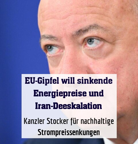Kanzler Stocker für nachhaltige Strompreissenkungen